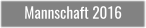 Mannschaft 2016