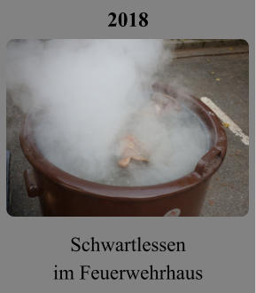 2018 Schwartlessen im Feuerwehrhaus