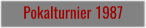Pokalturnier 1987