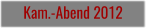Kam.-Abend 2012