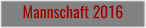 Mannschaft 2016