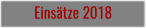 Einsätze 2018