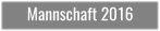 Mannschaft 2016