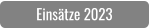 Einsätze 2023