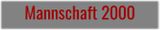 Mannschaft 2000