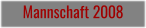 Mannschaft 2008