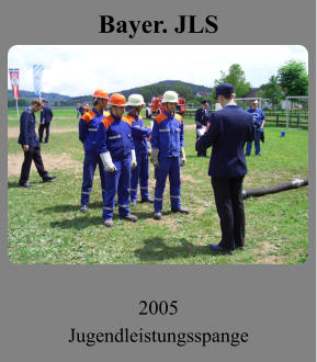 Bayer. JLS 2005 Jugendleistungsspange