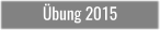 Übung 2015