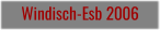 Windisch-Esb 2006