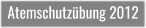 Atemschutzübung 2012