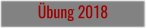 Übung 2018