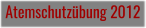 Atemschutzübung 2012