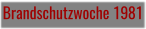 Brandschutzwoche 1981