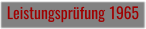 Leistungsprüfung 1965